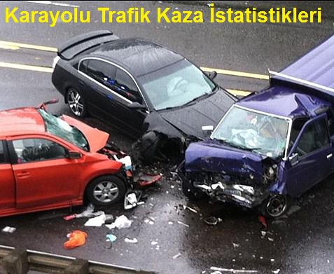 Karayolu_Trafik_Kaza_statistikleri