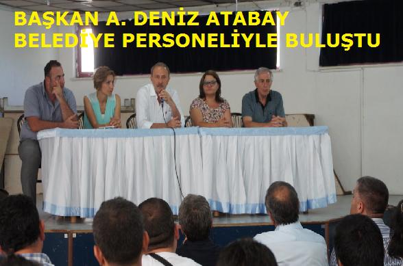 Didim_Belediye_Bakan_A.Deniz_Atabay_Belediye_personeliyle_bulutu