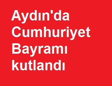 Aydn'da_Cumhuriyet_Bayram_kutland