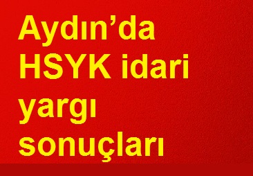 Aydnda_HSYK_idari_yarg_sonular