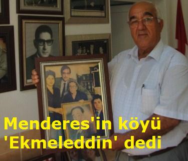 Menderes'in_ky_'Ekmeleddin'_dedi