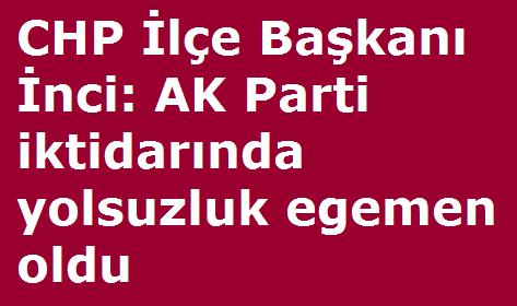 CHP_le_Bakan_nci:_AK_Parti_iktidarnda_yolsuzluk_egemen_oldu