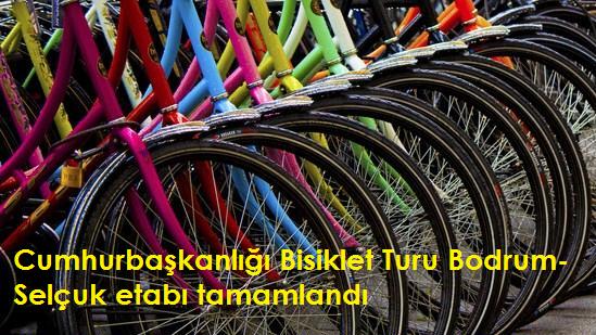 Cumhurbakanl_Bisiklet_Turu_Bodrum-Seluk_etab_tamaland