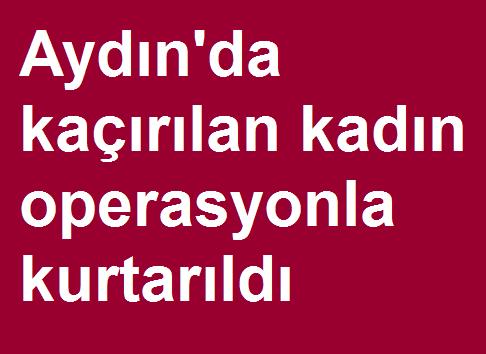 Aydn'da_karlan_kadn_operasyonla_kurtarld